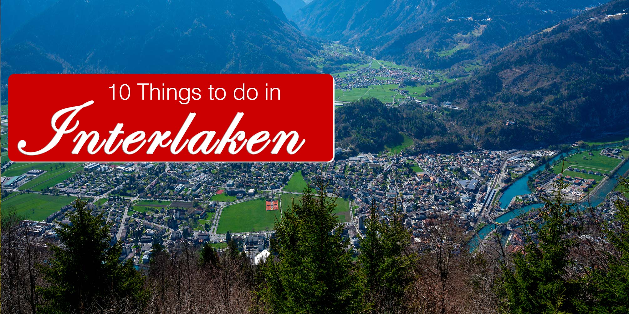 10-things-do-in-interlaken