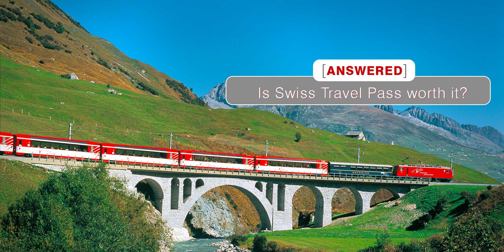 is-swiss-travel-pass-worth-it