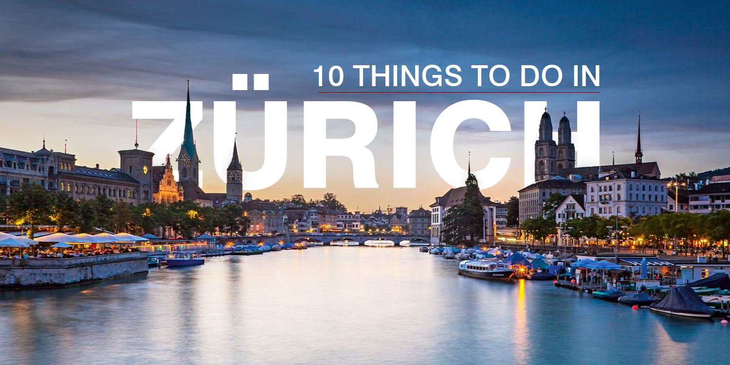 things-to-do-in-zurich
